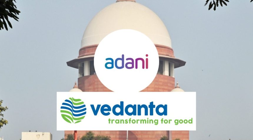 Supreme Court to Hear Vedanta's Challenge Against Adani's ₹14,543 Crore Jaiprakash Deal